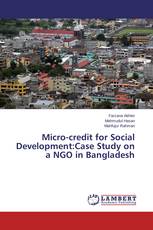 Micro-credit for Social Development:Case Study on a NGO in Bangladesh