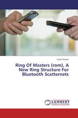 Ring Of Masters (rom), A New Ring Structure For Bluetooth Scatternets