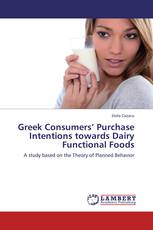 Greek Consumers’ Purchase Intentions towards Dairy Functional Foods