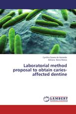 Laboratorial method proposal to obtain caries-affected dentine