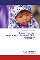 Islamic Law and International Parental Child Abduction