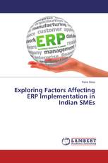 Exploring Factors Affecting ERP Implementation in Indian SMEs