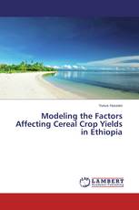 Modeling the Factors Affecting Cereal Crop Yields in Ethiopia