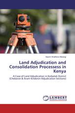 Land Adjudication and Consolidation Processess in Kenya