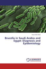 Brucella in Saudi Arabia and Egypt: Diagnosis and Epidemiology