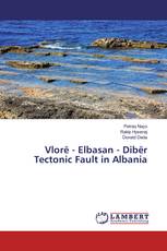 Vlorë - Elbasan - Dibër Tectonic Fault in Albania