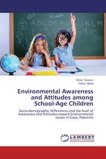 Environmental Awareness and Attitudes among School-Age Children