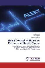 Noise Control of Heart by Means of a Mobile Phone