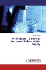 Willingness To Pay For Improved Urban Water Supply