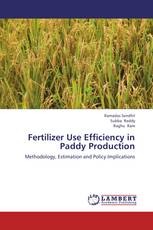 Fertilizer Use Efficiency in Paddy Production
