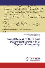 Completeness of Birth and Deaths Registration in a Nigerian Community