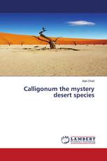 Calligonum the mystery desert species