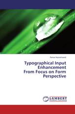 Typographical Input Enhancement From Focus on Form Perspective