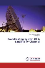 Broadcasting System Of A Satellite TV Channel