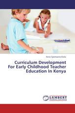 Curriculum Development For Early Childhood Teacher Education In Kenya
