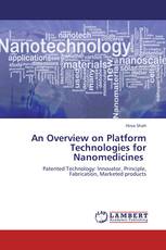 An Overview on Platform Technologies for Nanomedicines