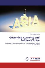 Governing Currency and Political Choice