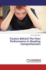 Factors Behind The Poor Performance In Reading Comprehension