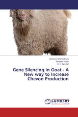 Gene Silencing in Goat - A New way to Increase Chevon Production