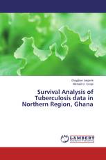 Survival Analysis of Tuberculosis data in Northern Region, Ghana