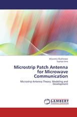 Microstrip Patch Antenna for Microwave Communication