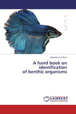 A hand book on identification of benthic organisms