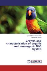 Growth and characterisation of organic and semiorganic NLO crystals