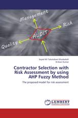 Contractor Selection with Risk Assessment by using AHP Fuzzy Method