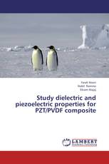 Study dielectric and piezoelectric properties for PZT/PVDF composite