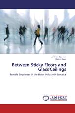 Between Sticky Floors and Glass Ceilings
