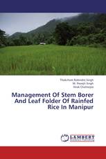 Management Of Stem Borer And Leaf Folder Of Rainfed Rice In Manipur