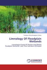 Limnology Of Floodplain Wetlands