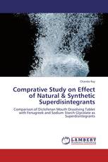 Comprative Study on Effect of Natural & Synthetic Superdisintegrants