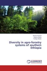 Diversity in agro-forsetry systems of southern Ethiopia