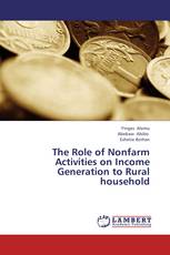 The Role of Nonfarm Activities on Income Generation to Rural household
