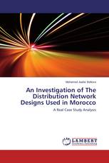 An Investigation of The Distribution Network Designs Used in Morocco