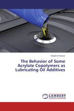 The Behavior of Some Acrylate Copolymers as Lubricating Oil Additives