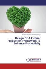 Design Of A Cleaner Production Framework To Enhance Productivity