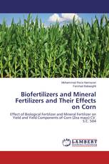 Biofertilizers and Mineral Fertilizers and Their Effects on Corn