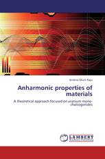 Anharmonic properties of materials