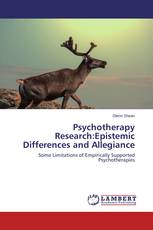 Psychotherapy Research:Epistemic Differences and Allegiance