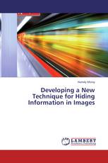 Developing a New Technique for Hiding Information in Images