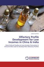 Olfactory Profile Development for Low Incomes in China & India
