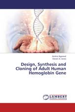 Design, Synthesis and Cloning of Adult Human Hemoglobin Gene