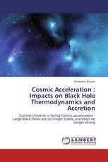 Cosmic Acceleration : Impacts on Black Hole Thermodynamics and Accretion