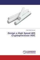 Design a High Speed AES Cryptoprocessor ASIC
