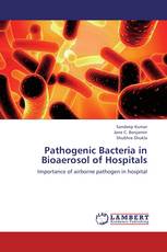 Pathogenic Bacteria in Bioaerosol of Hospitals