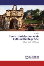 Tourist Satisfaction with Cultural Heritage Site