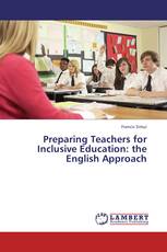 Preparing Teachers for Inclusive Education: the English Approach