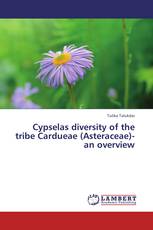 Cypselas diversity of the tribe Cardueae (Asteraceae)- an overview